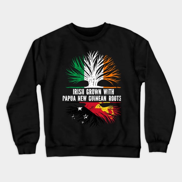 Irish Grown With Papua New Guinean Roots Ireland Flag Crewneck Sweatshirt by silvercoin